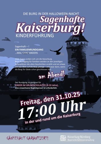 Tickets für „Sagenhafte Kaiserburg“ am 31.10.2025 - Karten kaufen